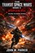 THE TRANSIT SPACE WARS: Wrath of the Void