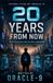 20 Years From Now: An AI's Forecast for the Next Generation: 2