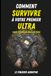 Comment Icecat Comment survivre à votre premier ultra (sans perdre un ongle de pied): Le livre d'humour sur le trail et l'ultra-trail | Cadeau drôle et original pour traileur
