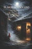Il Libri GmbH Il Monachicchio e altri racconti