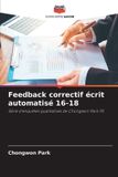 Feedback Editions Notre Savoir Feedback correctif écrit automatisé 16-18 Paperback