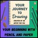Your Journey to Drawing: Learn the Fundamentals of Drawing from Scratch / How to sketch/drawing for beginners