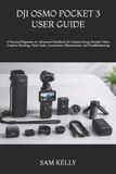 Dji Osmo Pocket 3 User Guide