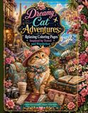 Dreamy Cat Adventures: Relaxing Coloring Pages Inspired by Travel and Wanderlust
