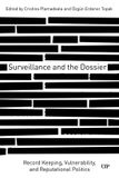 Surveillance Mare Nostrum Group B.V. Surveillance and the Dossier