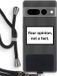 Case Company® - Google Pixel 7 Pro Hoesje met Koord - Your opinion - Zwart - Back Cover