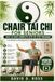 CHAIR TAI CHI FOR SENIORS: With Images & Video
