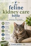 The feline kidney care bible