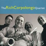 Sonic Rendezvous The Rich Corpolongo Quartet - Smiles (CD)