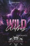 Wild Wolves: 3 - Dissonance (Romance Biker)