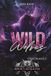 Wild Wolves: 3 - Dissonance (Romance Biker)