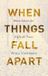 When Pema Chodron When Things Fall Apart: Heart Advice for Difficult Times Hardcover