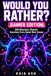 Would You Rather? Gamer Edition for Boys