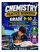 Chemistry Practice Workbook for Grade 9–10: Atoms, Molecules, the Periodic Table, Reactions and Stoichiometry — 550+ Problems with Step-by-Step Solutions