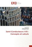Semi-Conducteurs Editions Universitaires Europeennes Semi-Conducteurs I-VII