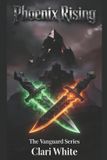 Phoenix Vanguard Phoenix Rising Paperback