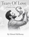 Tears Libri GmbH Tears of Love - A Fathers Song