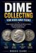 Dime Libri GmbH Dime Collecting for Kids and Teens