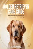 GOLDEN Libri GmbH Golden Retriever Care Guide