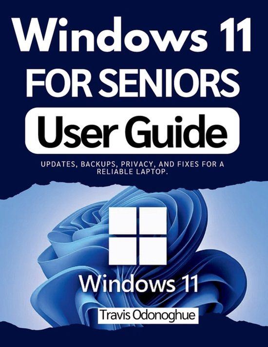 Windows Independently Published Windows 11 for Seniors User Guide