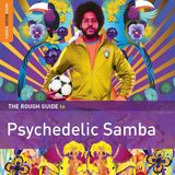 Music&Words Various - Psychedelic Samba. The Rough Guide - 0605633133127