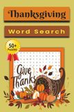 Gratitude and Gathering: Thanksgiving Word Search Puzzle