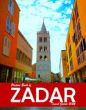 Zadar, Croatia: A Visual Journey Through Stunning Landmarks, Travel and Nature lovers.