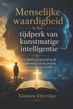Menselijke Libri GmbH Menselijke waardigheid in het tijdperk van kunstmatige intelligentie