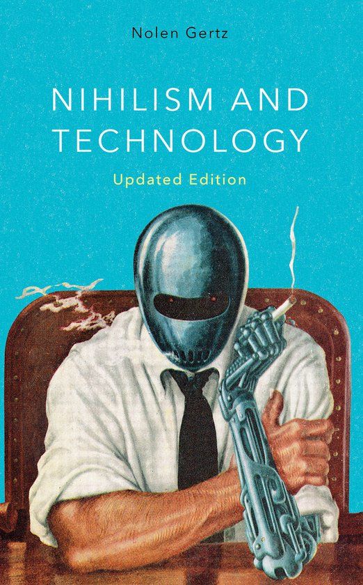 Nihilism Rowman & Littlefield Nihilism and Technology Paperback