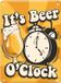 Paper dreams Metal signs - Beer o'clock
