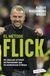 El mètode Flick: 25 claus per al futbol de l'entrenador que ha revolucionat el Barça
