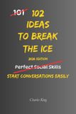 102 Libri GmbH 102 Ideas To Break The Ice