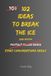 102 Libri GmbH 102 Ideas To Break The Ice