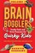 Brain Bogglers Freaky Facts and Trivia Treasures for Quirky Kids