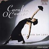 Suburban Caroline O'Connor - What I Did For Love