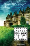 Nous avons toujours vécu au château EAN 9782743623982