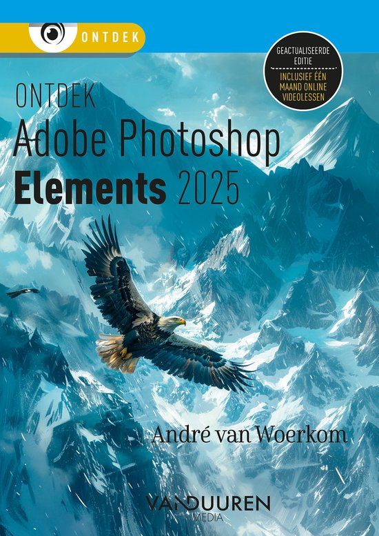Ontdek Photoshop Elements 2025 - André van Woerkom - Paperback