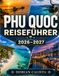 Phu Quoc Reiseführer 2026–2027