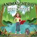Animal Hero: The Wet Critter Livre de poche