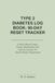 Type 2 Diabetes Log Book: 90-Day Reset Tracker: A Daily Blood Sugar, Carbs, Medication and Activity Journal for Adults Newly Diagnosed