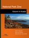 National Park Zine: Autumn in Acadia
