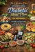 Diabetic Meal Plan for Beginners: Affordable, Low-Sugar Recipes and 30-Day Plans to Balance Blood Sugar Naturally