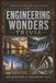 Engineering Wonders Trivia: 100 Questions & Fascinating Facts About Bridges, Tunnels, Dams, Canals, Skyscrapers and the Engineering Feats That Changed the World