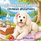 Lola the Sheepadoodle: Coloring Adventures