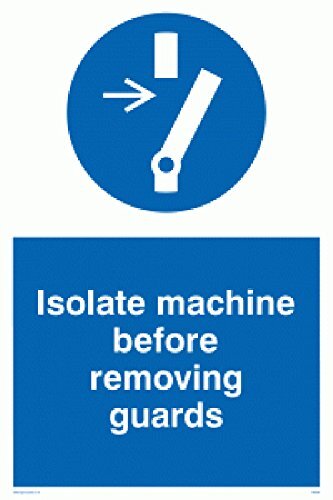 Viking Signs Viking Signs MM295-A6P-V "Isolate Machine Before Removing Guards" Sign, Vinyl, 150 mm H x 100 mm W