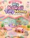 My Kawaii Tiny Home: Color, Cut, Fold, Glue & Play!