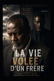 MON Libri GmbH Mon Frere m'a Vole Ma Vie Paperback