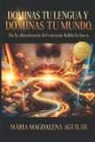 DOMINA Libri GmbH Domina Tu Lengua Y Dominas Tu Mundo