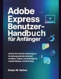 Adobe Express Benutzerhandbuch für Anfänger