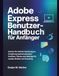 Adobe Express Benutzerhandbuch für Anfänger
